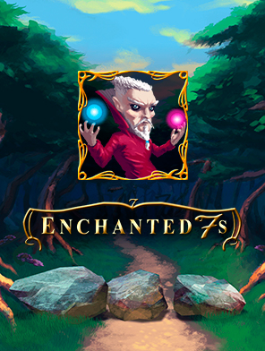 Enchanted 7s